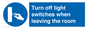Turn off light switches when leaving the room